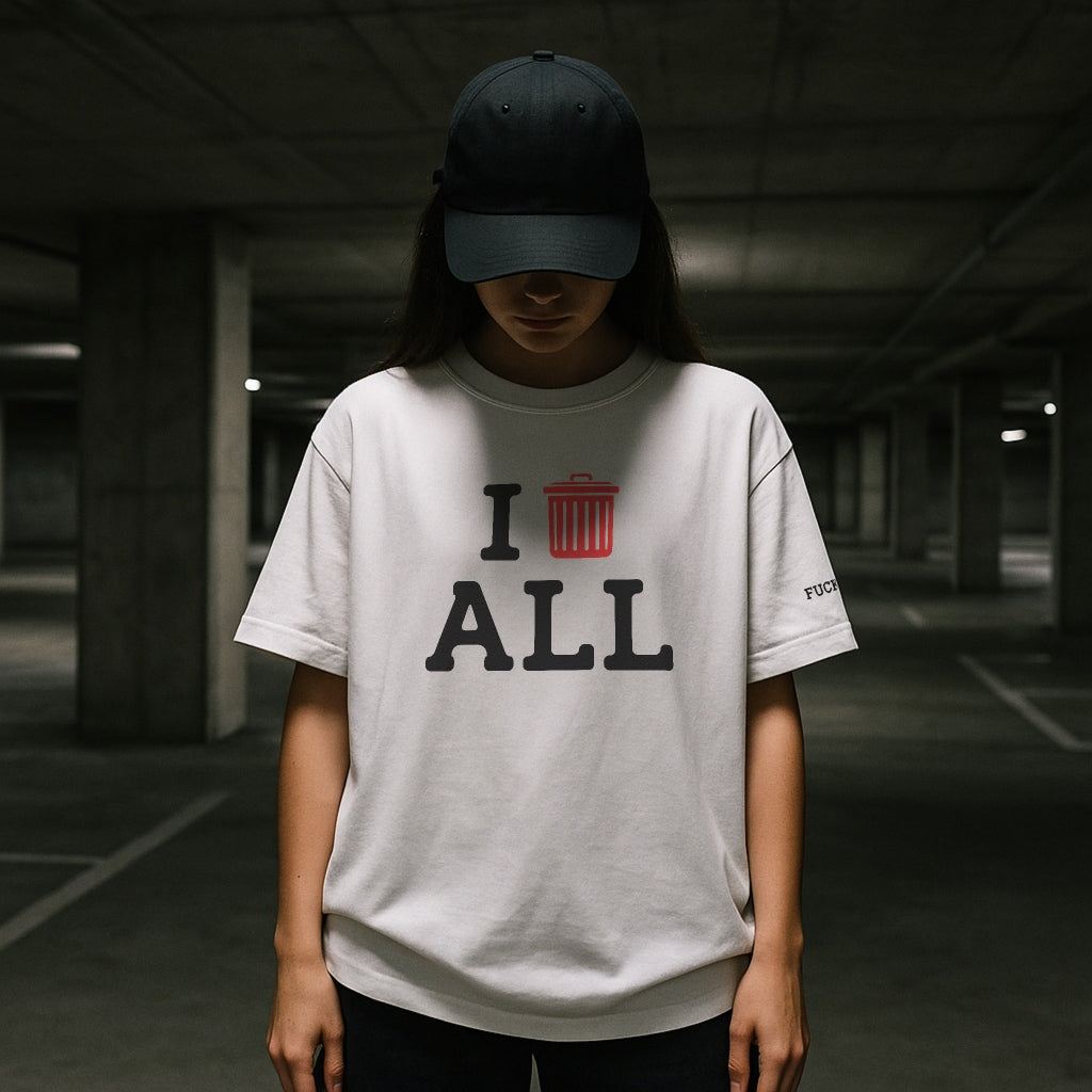 I trash all - Heavyweight Tee