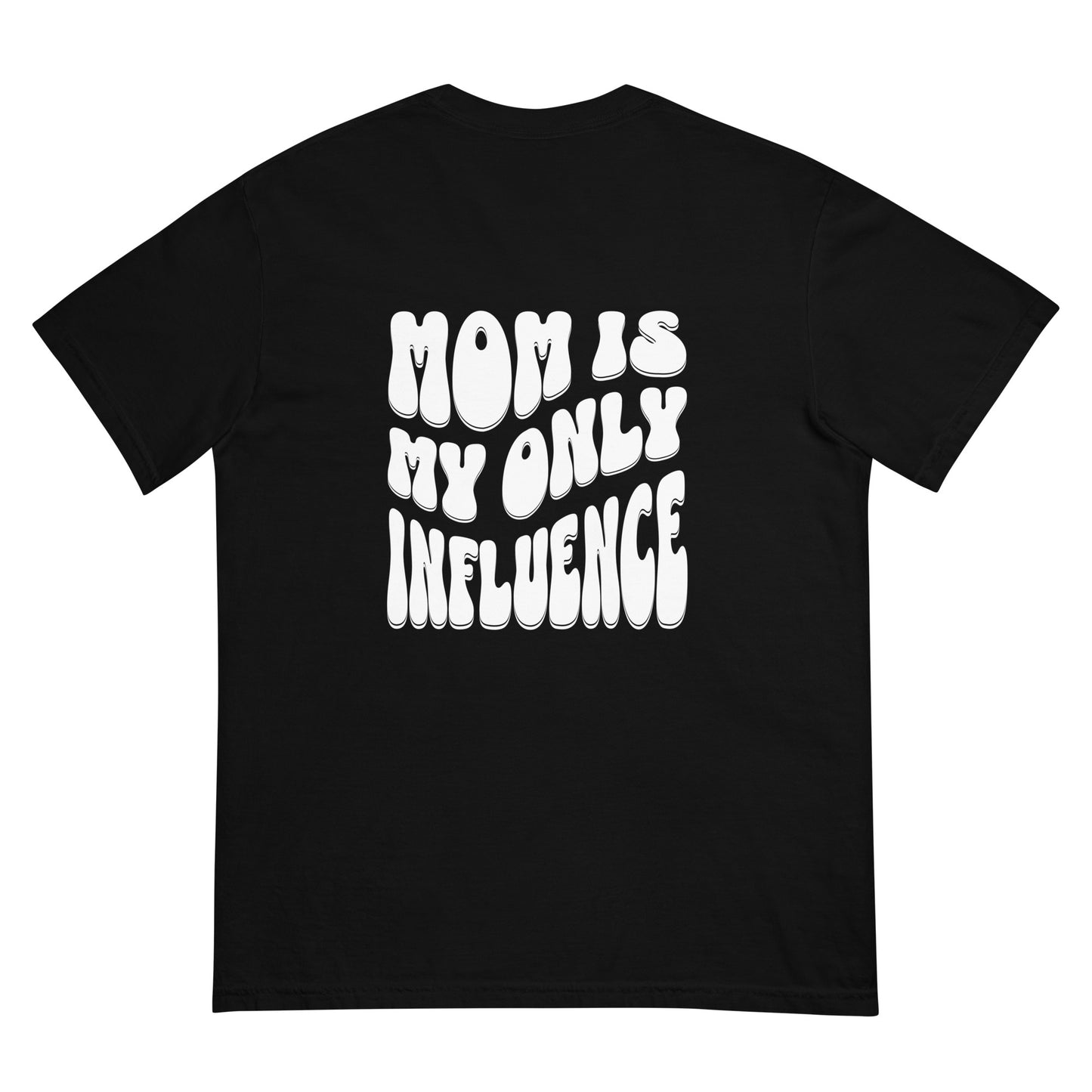 Mom is right Heavyweight Tee